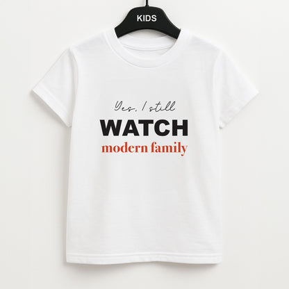 Yes I still Watch Unisex Kids T-Shirt