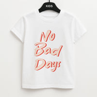 No Bad Days Kids T-Shirt