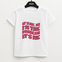 I'm The Problem It's Me - Taylor Kids T-Shirt
