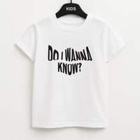 Do I wanna know Kids T-Shirt