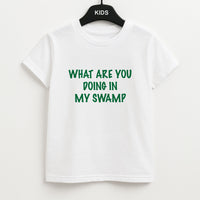 What Are You Doing In My Swamp - Green Ogre Kids T-Shirt