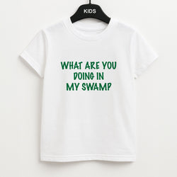 What Are You Doing In My Swamp - Green Ogre Kids T-Shirt