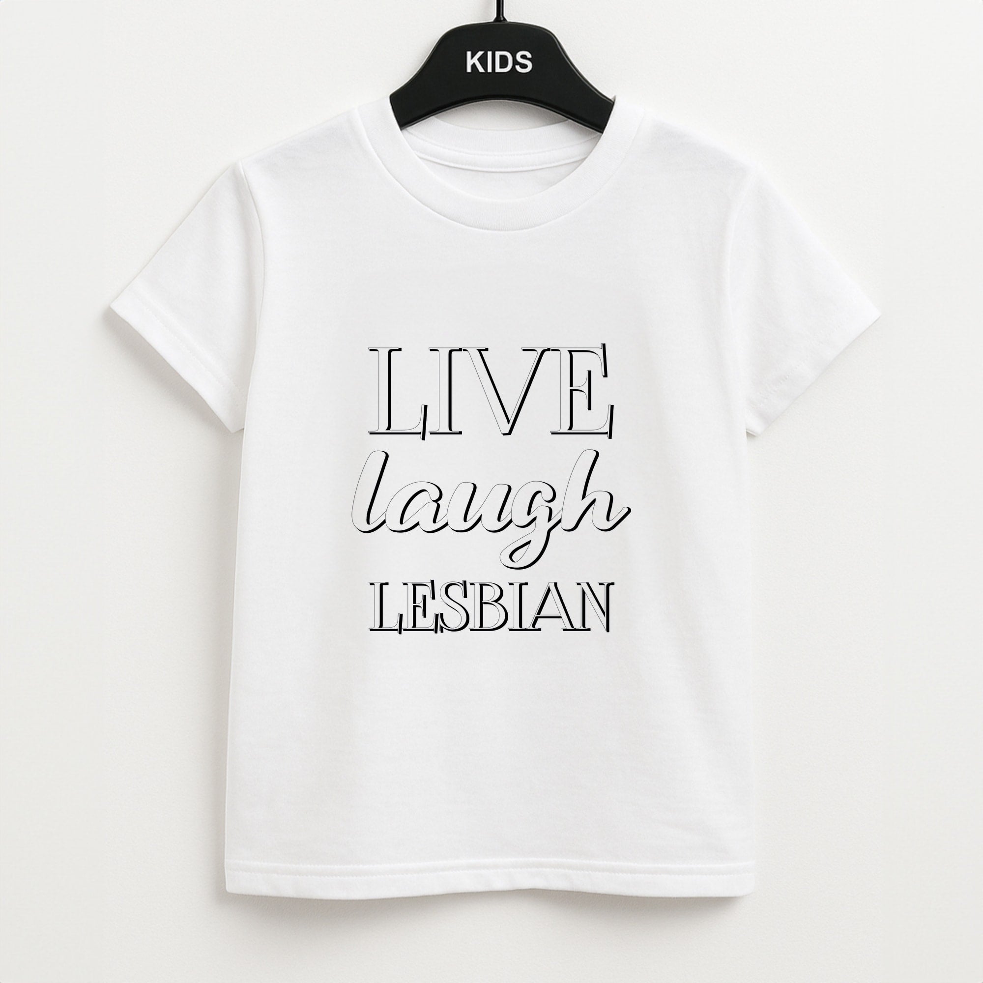 Live Laugh Lesbian - Pride Unisex Kids T-Shirt