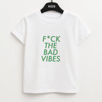 The Bad Vibes - Sassy Quotes Kids T-Shirt