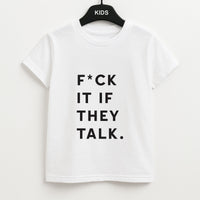 If They Talk Kids T-Shirt