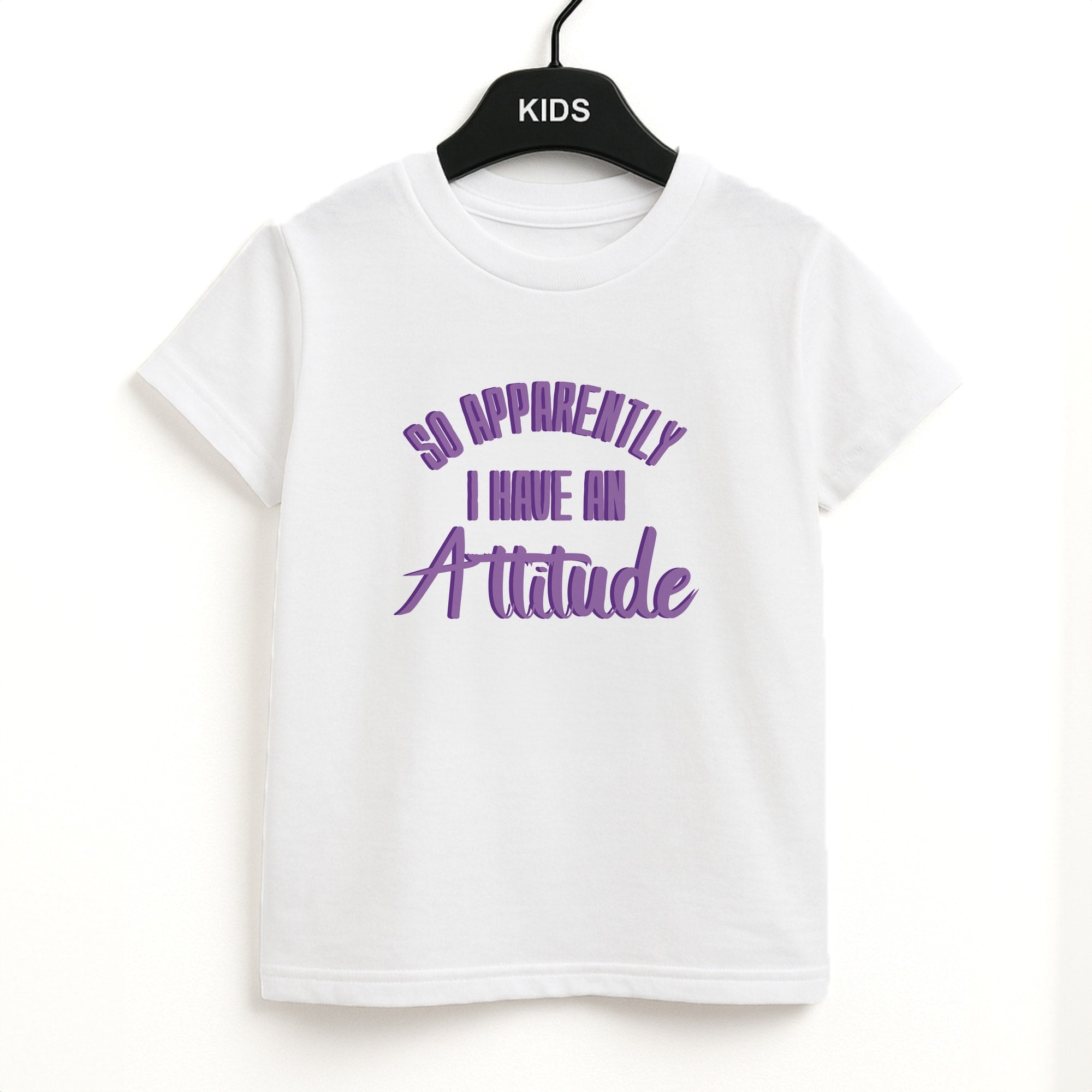Apprently I Have An Attitude - Funny Quotes Kids T-Shirt