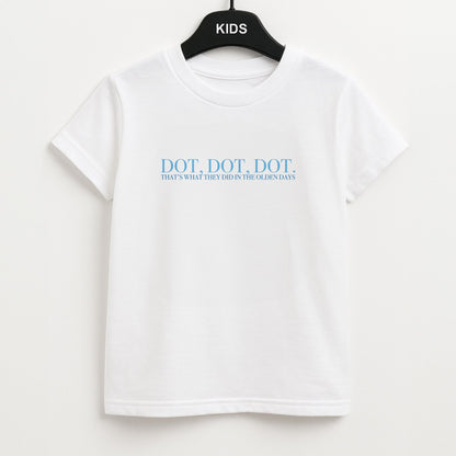 Dot, Dot, Dot Unisex Kids T-Shirt