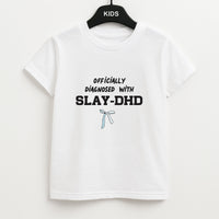 Officially Diagnosed With Slay-DHD - TikTok Trends Kids T-Shirt