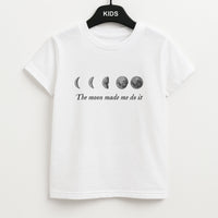 The Moon Made Me Do It Kids T-Shirt