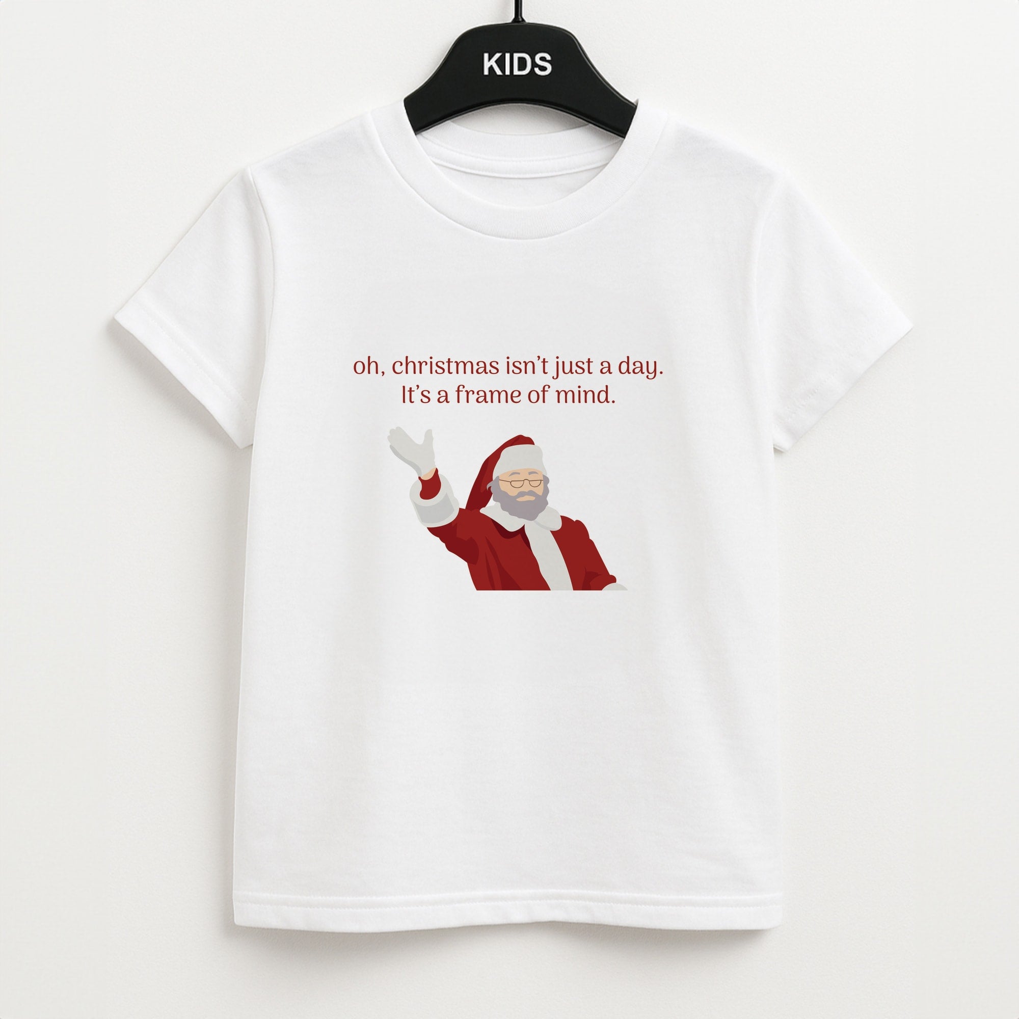 Christmas Isn't Just A Day - Christmas Unisex Kids T-Shirt