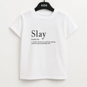 Slay Kids T-Shirt 1