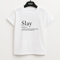 Slay Kids T-Shirt