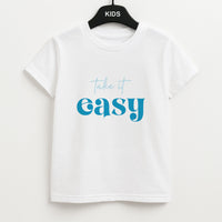 Take It Easy  Kids T-Shirt
