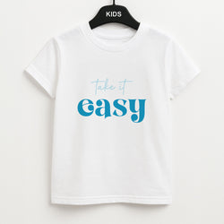 Take It Easy  Unisex Kids T-Shirt