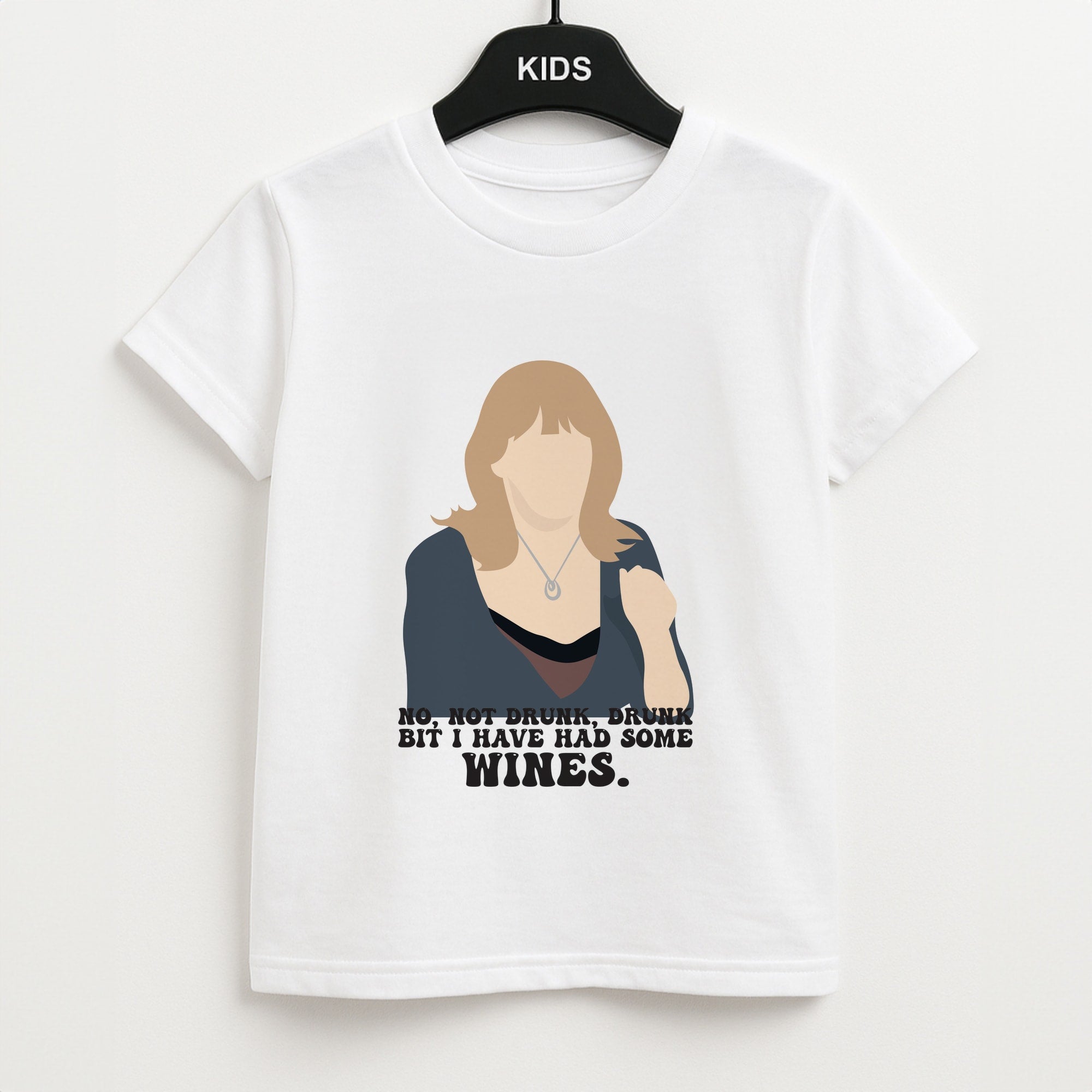 I Have Had Some Wines Kids T-Shirt
