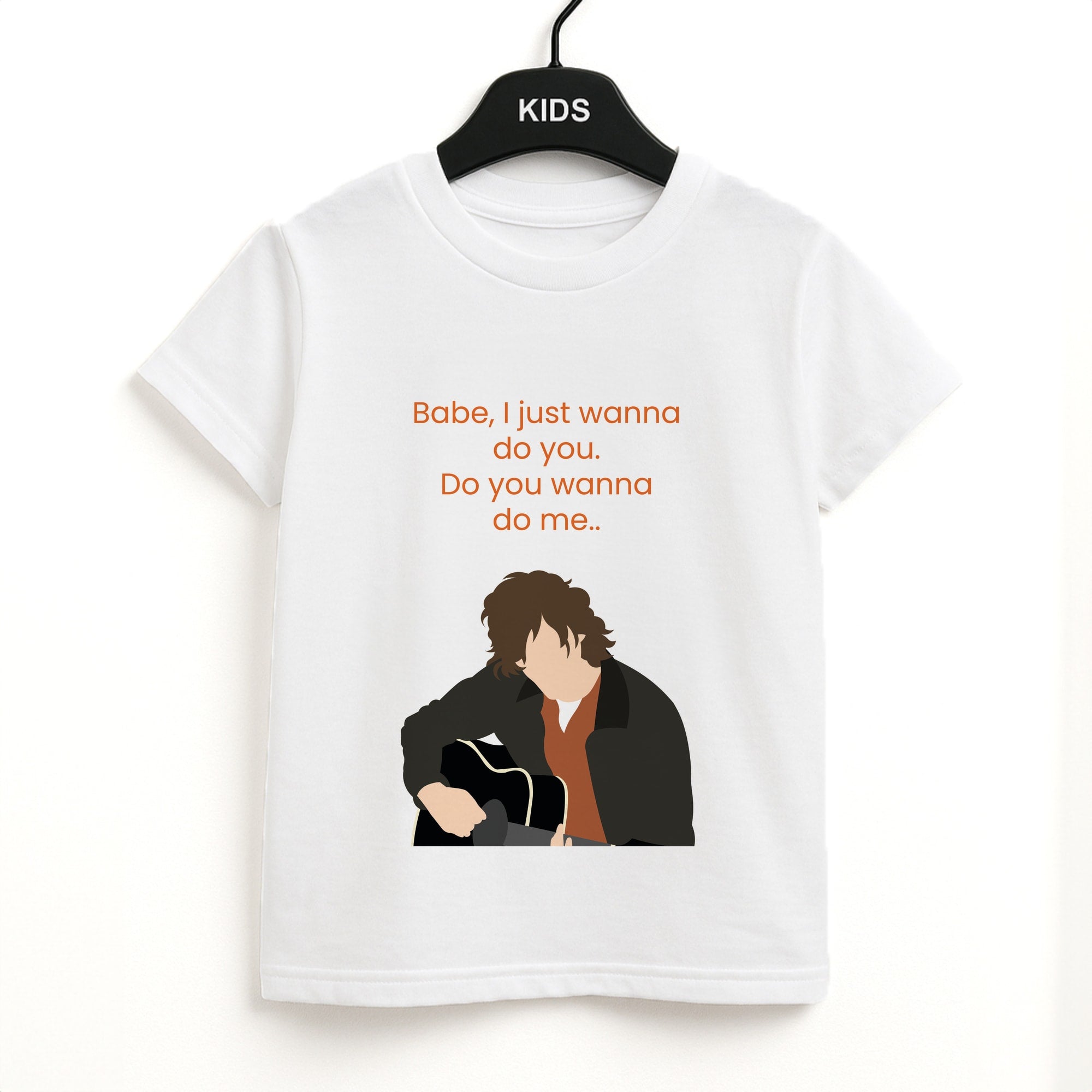 Babe I Just Wanna.. Kids T-Shirt