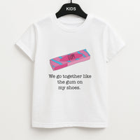 The Gum On My Shoes Kids T-Shirt
