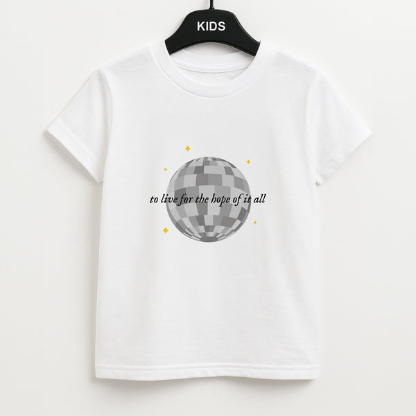 To Live For The Hope Of It All - Taylor Unisex Kids T-Shirt