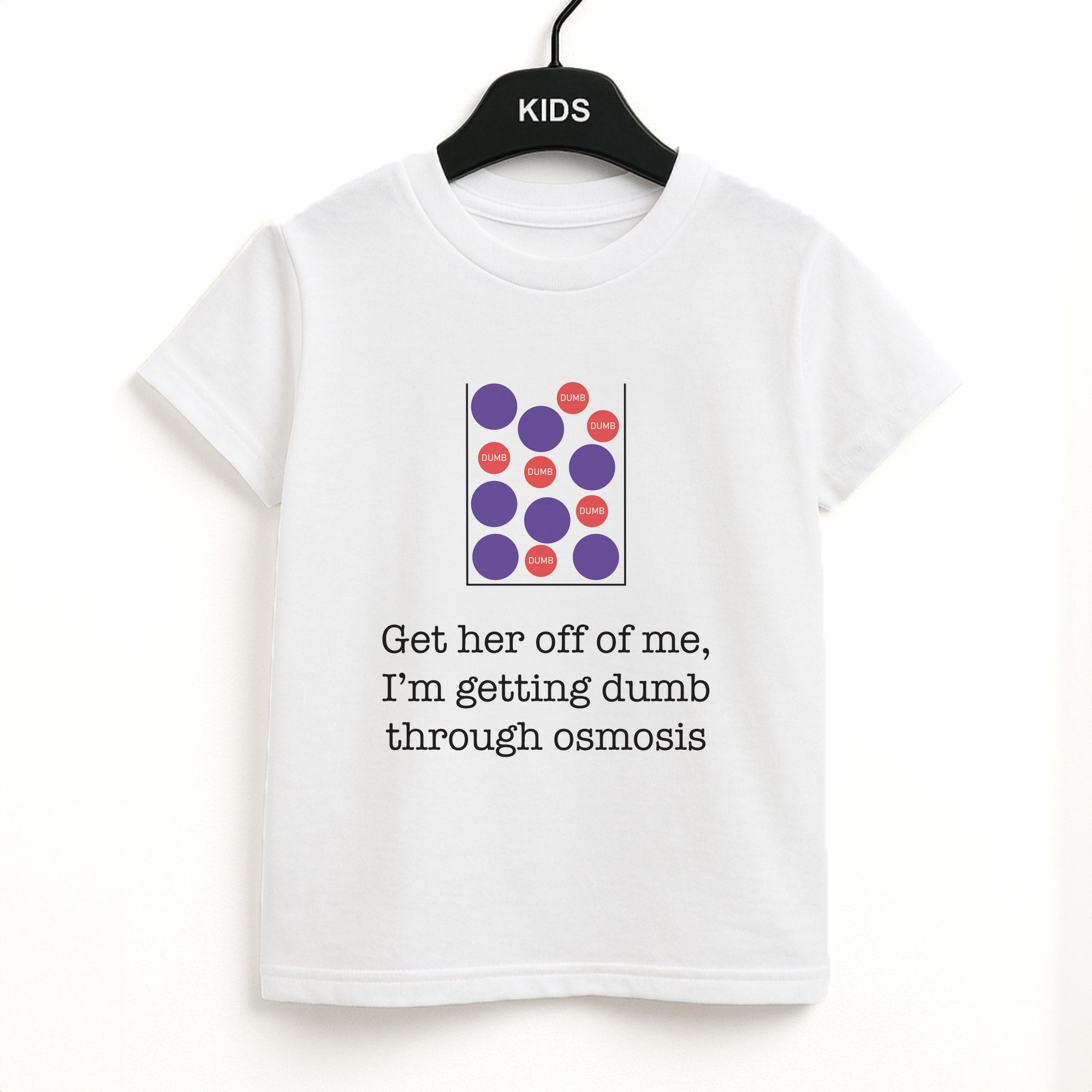 Dumb Osmosis Kids T-Shirt