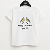 Happy Christmas You Tit - Christmas Kids T-Shirt