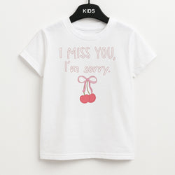 I Miss You , I'm Sorry - Abrams Kids T-Shirt