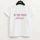 All QuotesKids T-Shirts