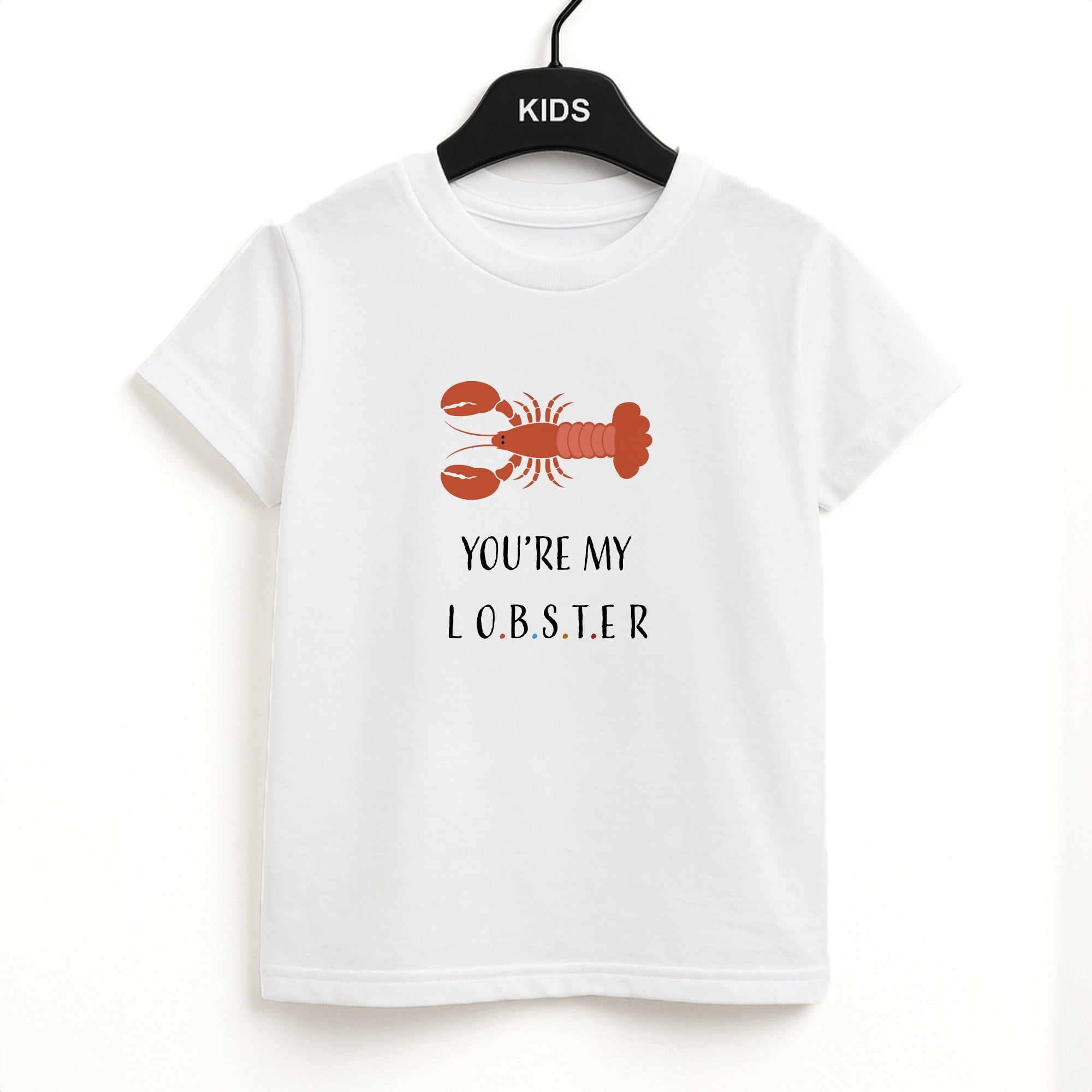 You're My Lobster Kids T-Shirt