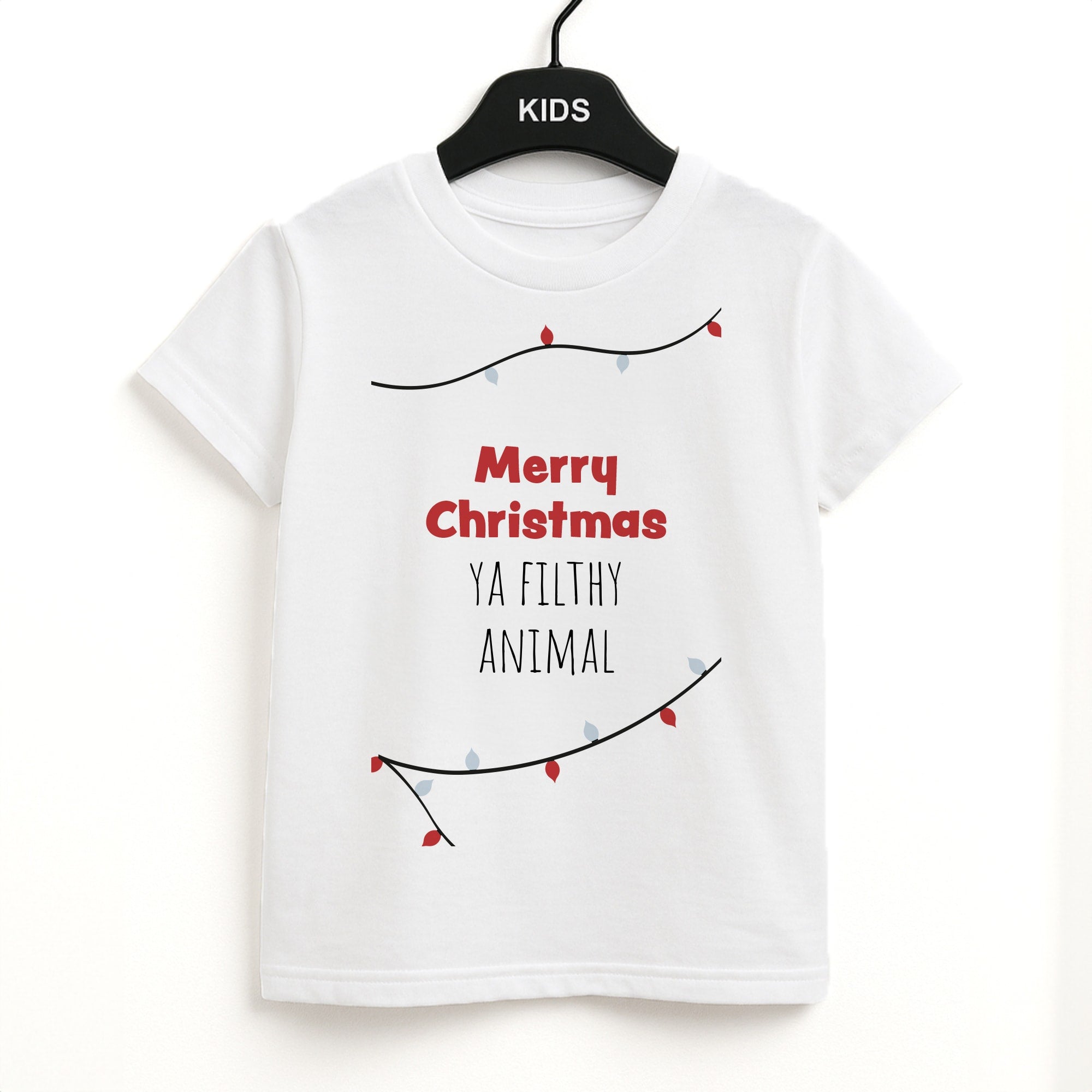 Merry Christmas Ya Filthy Animal Unisex Kids T-Shirt