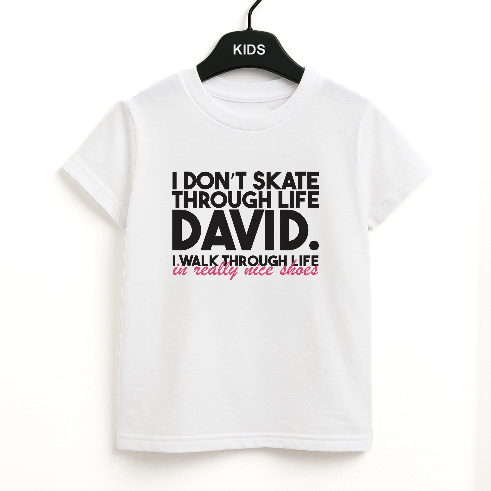 I Don't Skate Through Life David Kids T-Shirt
