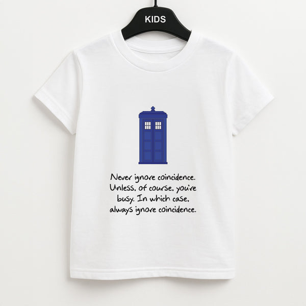 Never Ignore Coincidence Unisex Kids T-Shirt