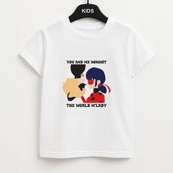 You And Me Against The World M'lady Unisex Kids T-Shirt