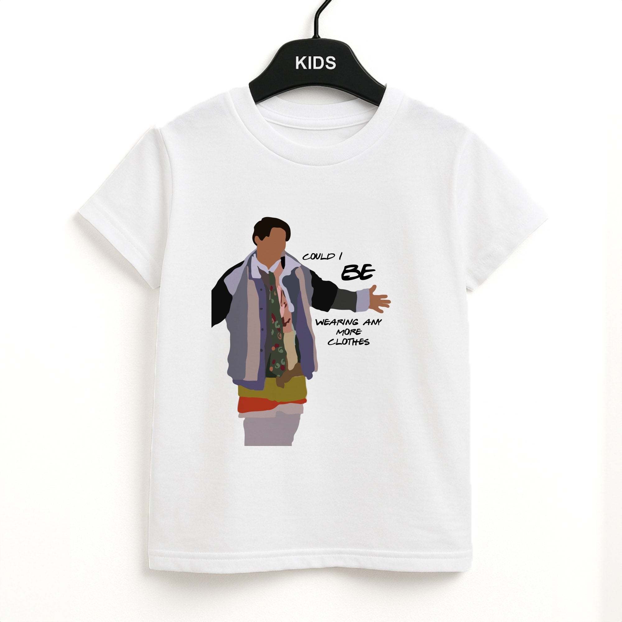 Could I Be Wearing Any More Clothes Unisex Kids T-Shirt