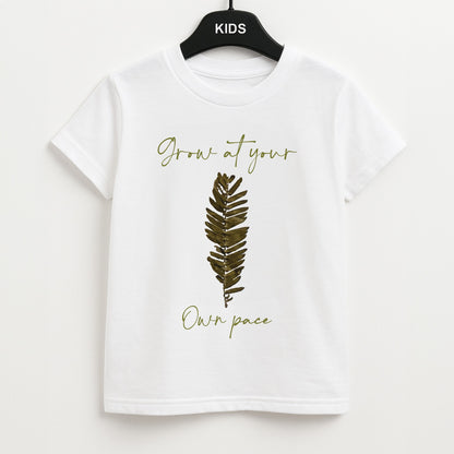 Grow At Your Own Pace Fern Unisex Kids T-Shirt