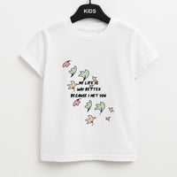 My Life Is Way Better Because I Met You - Heart TV Kids T-Shirt
