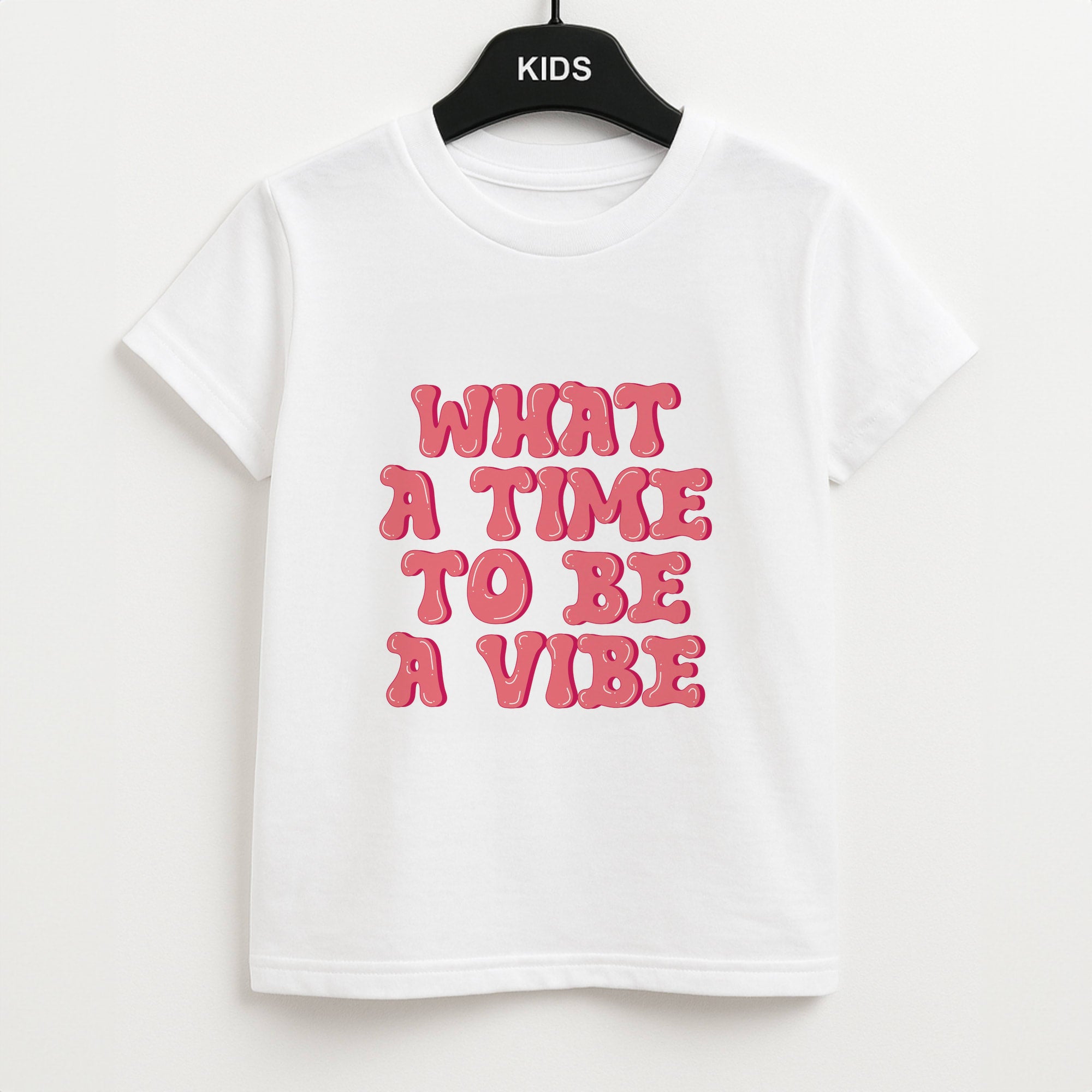 What A Time To Be A Vibe - Aesthetic Quote Kids T-Shirt