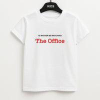 I'd Rather Be Watching The Office Kids T-Shirt