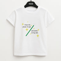I Have The Power Of God And Anime On My Side - Memes Kids T-Shirt