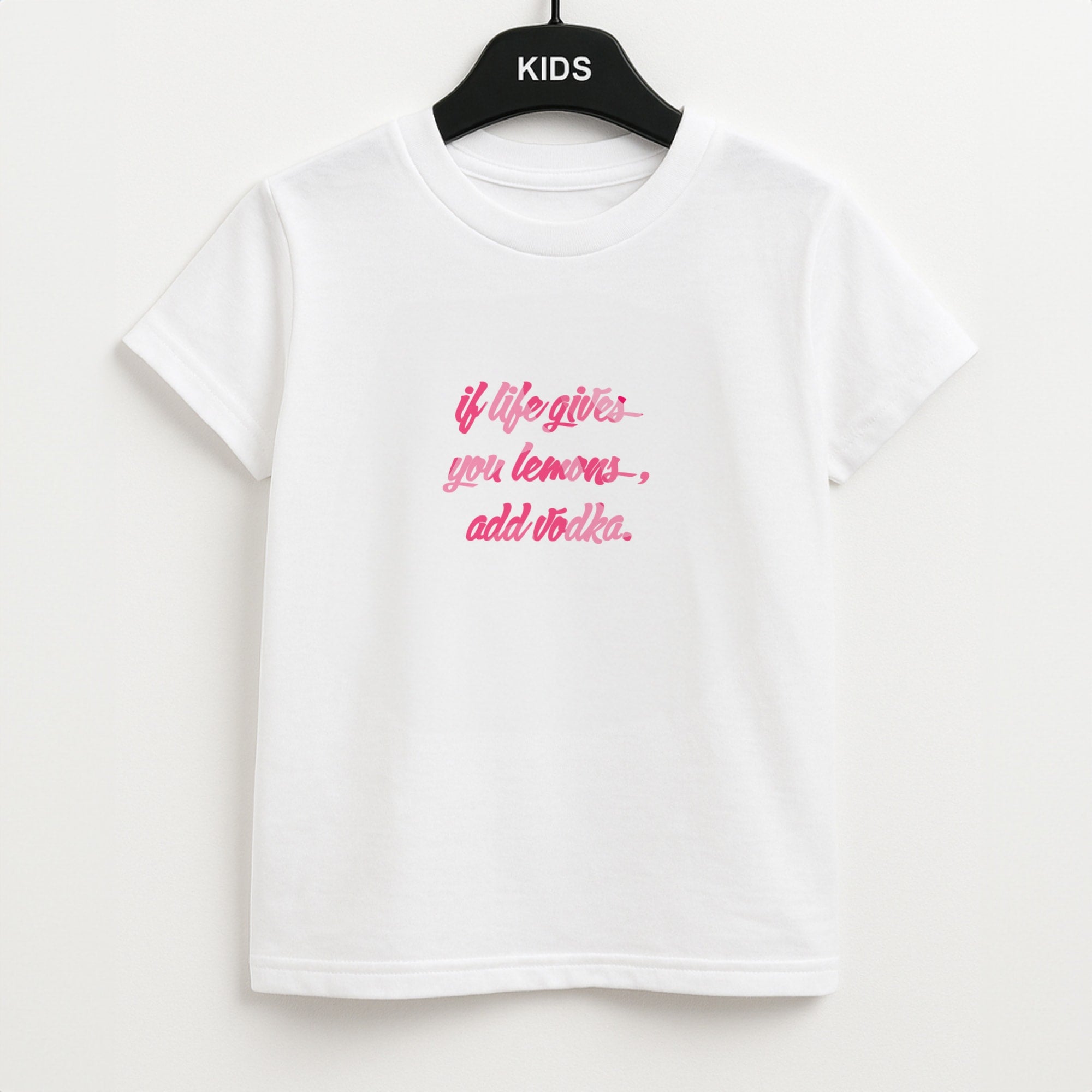 If Life Gives You Lemons, Add Vodka - Sassy Quotes Unisex Kids T-Shirt