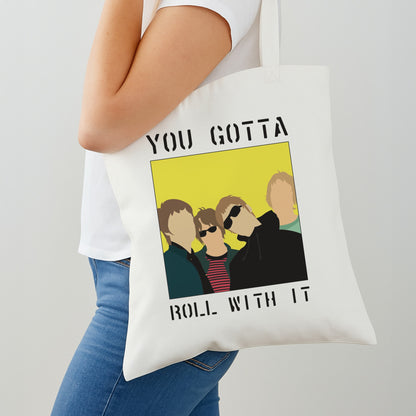 You Gotta Roll With It Shoulder Bag