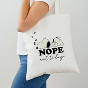 Nope, Not Today Tote Bag 2