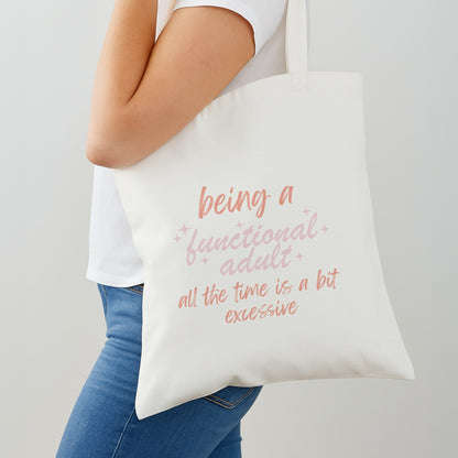 Being A Functional Adult - Aesthetic Quote Shoulder Bag