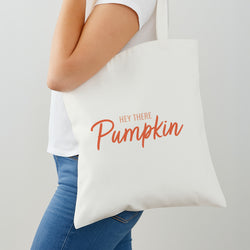 Hey There Pumpkin - Halloween Tote Bag