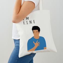 I'm Fine Tote Bag