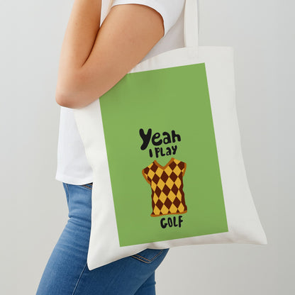 Yeah I play golf - Golf Shoulder Bag