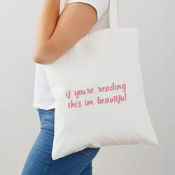 If You're Reading This Im Beautiful - Funny Quotes Shoulder Bag