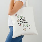 My Life Is Way Better Because I Met You - Heart TV Tote Bag 2