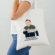 Are You Asking Me To Step Into Christmas - Gavin And Stacey Tote Bag 2