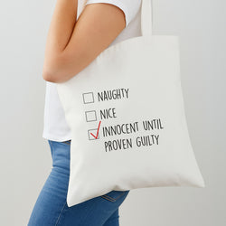Innocent Until Proven Guilty - Naughty Or Nice  Shoulder Bag
