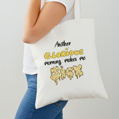 Another Glorious Morning Makes Me Sick - Hocus Halloween Shoulder Bag