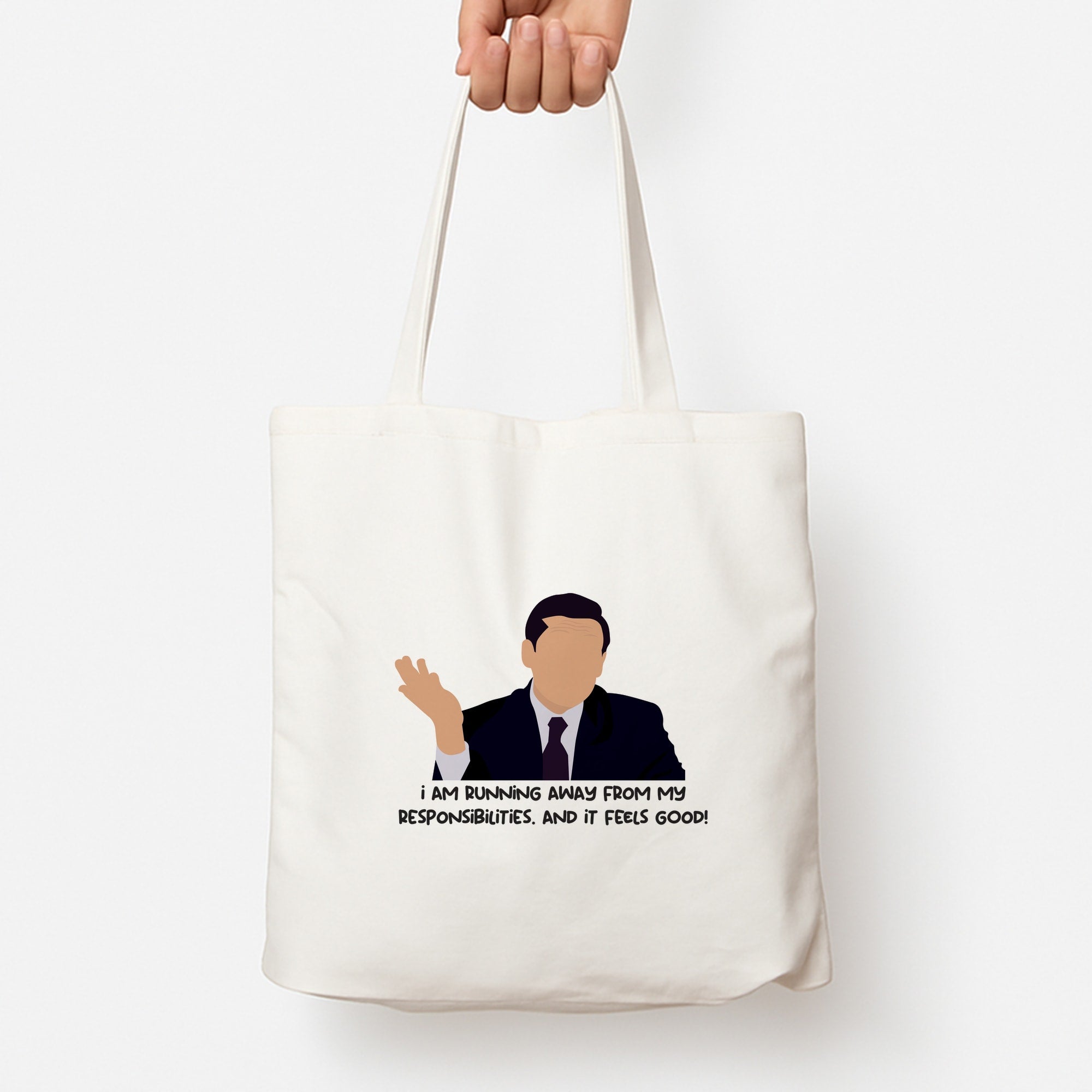 I Am Running Away From My Responsibilities Tote Bag